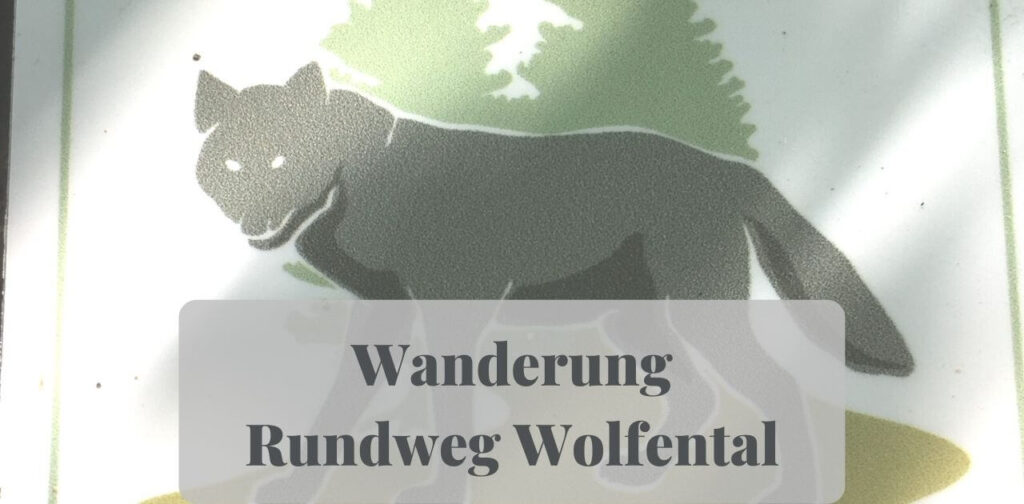 Wanderung Rundweg Wolfental