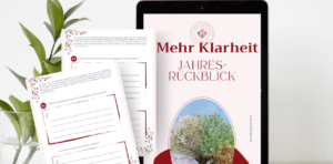 Mehr über den Artikel erfahren Dein Weg zu mehr Klarheit durch deinen Jahresrückblick