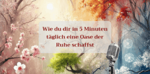 Mehr über den Artikel erfahren Oase der Ruhe im Alltag